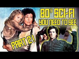 Top 10 1980s Sci Fi Movies You Need To See...Again! Part 2!