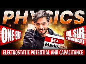 Electrostatic Potential & Capacitance ONE SHOT 🔥 | Class 12 Physics | SINE Physics