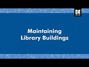 Maintaining Library Buildings