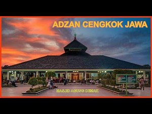Indahnya Adzan Langgam Jawa / Adzan Cengkok Jawa di Masjid Agung Demak Peninggalan Walisongo