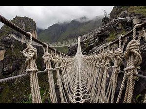 The Secrets of the Inca Rope Bridges: Engineering Marvels of the Andes