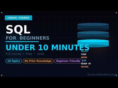 SQL Crash Course for Beginners — Learn SQL in less than 10 Minutes