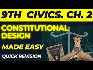 Constitutional Design Made Easy | Class 9 Civics One Shot👍