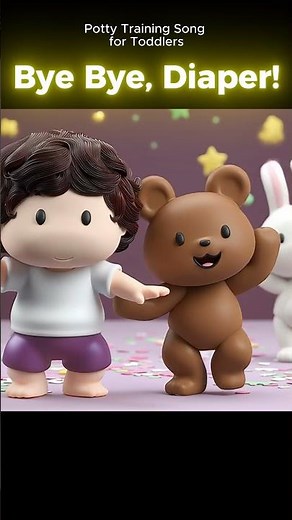Bye Bye, Diaper! – Potty Training Song for Toddlers