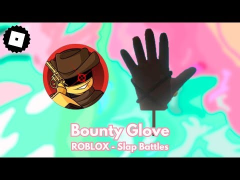 How to get the BOUNTY GLOVE + 'Dead or Alive' BADGE in Slap Battles - ROBLOX (TUTORIAL)