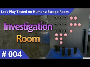 Tested on Humans: Escape Room deutsch Teil 4 - Investigation Room Let's Play