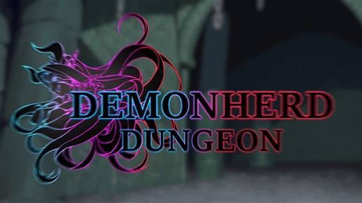 Demonherd Dungeon final trailer!
