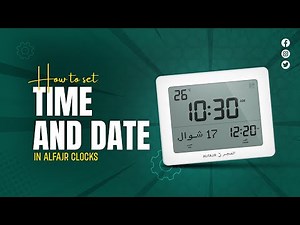 ALFAJR CLOCKS | How to set Time and Date
