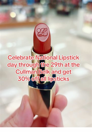 Celebrate National Lipstick day through the 29th at the Cullman Belk and get 30% off all lipsticks! #cullmanbelk #cullman #cullmanalabama #alabama #lipstick #nationallipstickday