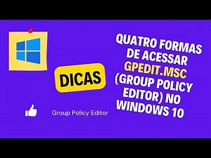 Quatro Formas de Acessar o Gpedit.msc Politica de Grupo do Windows - Group Policy Editor