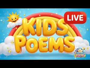 LIVE Kids Poems 🌈 Nursery Rhymes & Fun Songs for Children 🎶