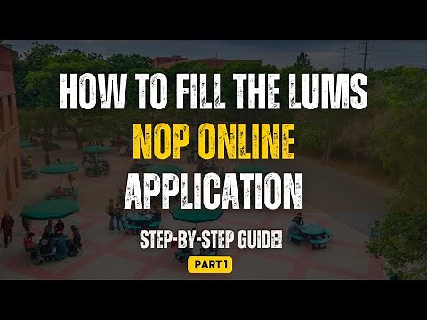 How to Fill the LUMS NOP Online Application? | part 1 | #nop #lums
