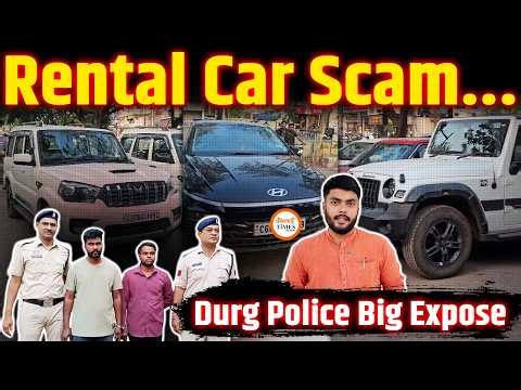 Durg-Bhilai में Rental Car Fraud Exposed | Scorpio, THAR और Verna जैसी 10 गाड़ी जब्त | Labhesh |