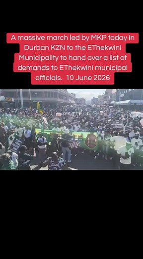 MKP march Durban 10 June 2026: demands handed to Ethekwini Municipality