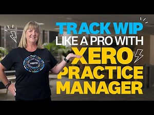 Track WIP with Xero Practice Manager