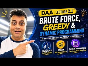 DAA Lecture 2.1: Brute Force, Greedy & Dynamic Programming, Backtracking Explained 🔥 | Code2Win