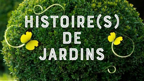 Jardin à l’anglaise (Episode 10 - Saison 5) - Histoire(s) de jardins - Play RTS