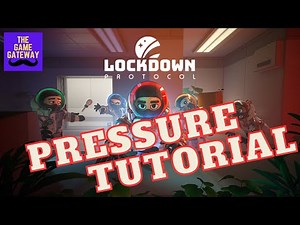 Lockdown Protocol Pressure Tutorial