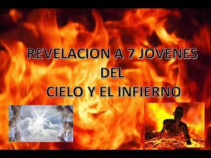 EL INFIERNO (Revelación de 7 jóvenes)