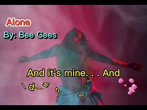 Bee Gees - Alone + Lyrics (HQ)
