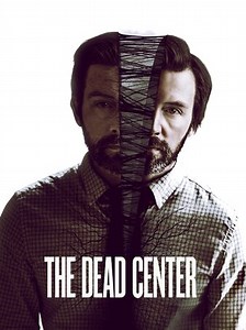 The Dead Center Trailer