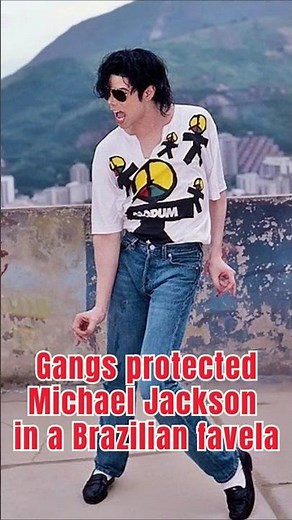 Gangs protected Michael Jackson in a Brazilian favela