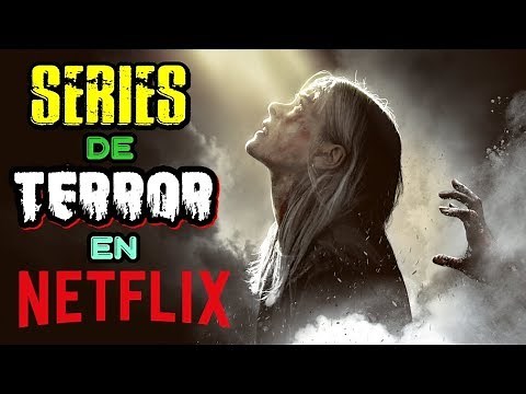 Las 7 mejores SERIES de TERROR de NETFLIX || TOP