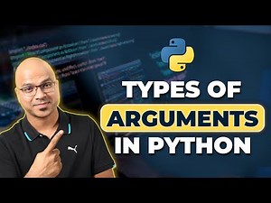 #34 Python Tutorial for Beginners | Types of Arguments in Python Video Lecture | Crash Course for Software Development (English)