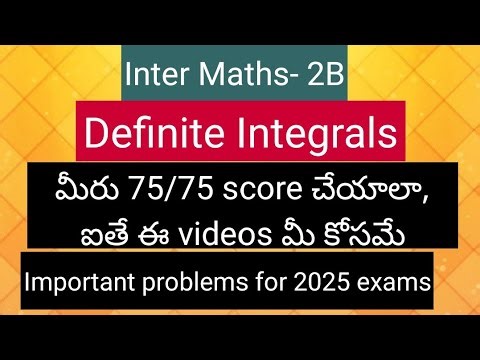 Inter Maths-2B - Definite Integrals - Important problems for final exams 2025