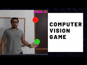 Computer vision game using python