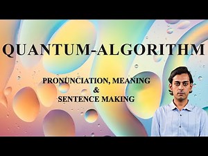 Quantum‑Algorithm - Meaning_&_Pronunciation_Word_World_Audio_Video_Dictionary