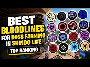 BEST BLOODLINES for BOSS FARMING in SHINDO LIFE (TOP RANKING) Roblox