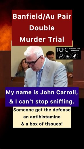 Annette Lyon | Suspense | True Crime & More on Instagram: "Have you been watching the Au Pair/Banfield double murder trial? If so, you’ve heard Banfield’s lawyer, John Carroll, sniffing CONSTANTLY. Is it allergies? Is he sick? Wear a mask, take some antihistamines, and please stop! This is only a small portion of his sniffing across a day and a half. In the middle of a horrific case, I had to find a little levity. #truecrimecommunity #banfield #aupair"