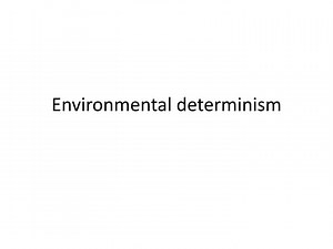 Environmental determinism - SlideServe