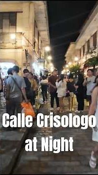 Calle Crisologo at Night. Vigan Heritage