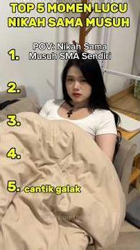 top 5 momen lucu nikah sama musuh