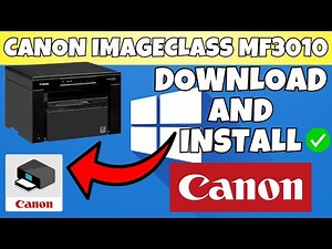 How To Download & Install Canon imageCLASS MF3010 Printer Driver in Windows 7,8,10,11