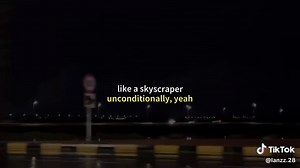 Unconditionally x Skyscraper Lyrics Mashup