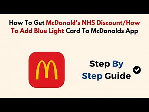 How To Get McDonalds NHS Discount (How To Add Blue Light Card To McDonalds App)