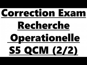 Correction Exam Recherche Operationelle S5 QCM (2/2)