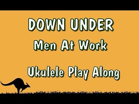 Down Under - Men At Work - Ukulele Play Along