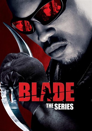Blade: The Series (Serie de TV 2006) ⭐ 6.2 | Acción, Drama, Fantasía