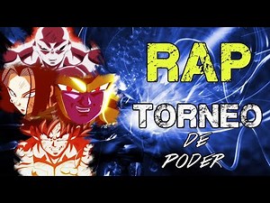 RAP DEL TORNEO DE PODER 2018 | DRAGON BALL SUPER | Doblecero