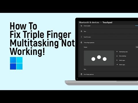 How to Fix Triple Finger Multitasking Not Working any Windows Laptop [easy]