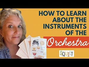 How to Learn About The Instruments of the Orchestra