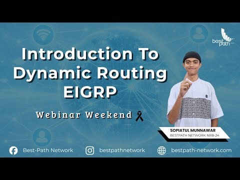 WEBINAR WEEKEND - Introduction To Dynamic Routing EIGRP (25 Januari 2025)