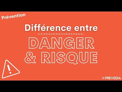 Différences entre DANGER et RISQUE.