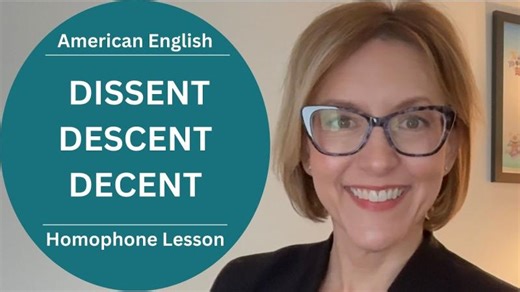 Pronounce DISSENT, DESCENT, DECENT | American English Homophone Pronunciation Lesson #learnenglish | Tarle Speech and Language Services LLC