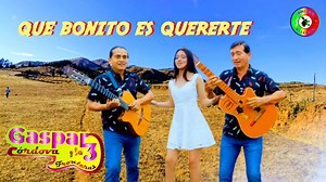 GASPAR CÓRDOBA Y SUS TRES FRONTERAS QUE BONITO ES QUERERTE _ PRIMICIA 2024 🫂😘❤️💞💖💖💕🫶💞💞💞❣️💘💖💖💞 | Cielito Pintado Los Despertadores Andinos