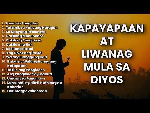 Mga Awit ng Pagsamba 🙌 Na Nagdadala ng Presensya ng Diyos